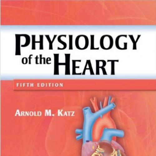 Physiology of the Heart 5th Edition