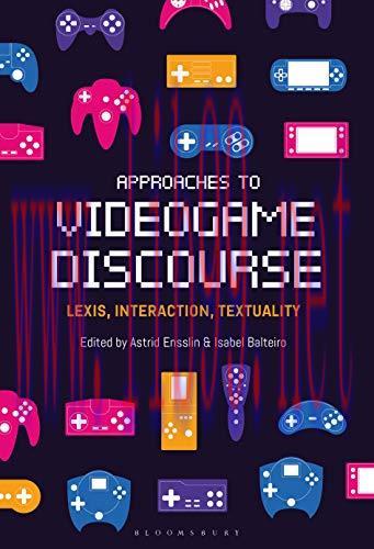 [FOX-Ebook]Approaches to Videogame Discourse: Lexis, Interaction, Textuality
