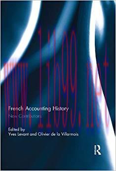 (PDF)French Accounting History: New Contributions 1st Edition