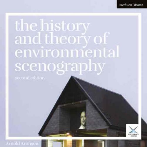 History and Theory of Environmental Scenography (Performance and Design), The