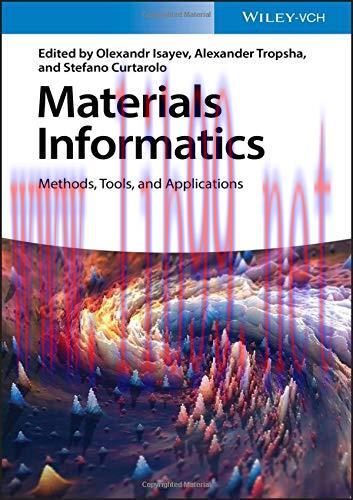 [FOX-Ebook]Materials Informatics: Methods, Tools, and Applications