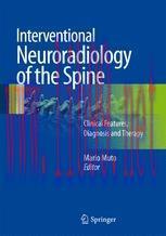 [PDF]Interventional Neuroradiology of the Spine: Clinical Features, Diagnosis and Therapy