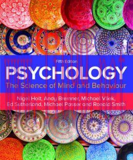[PDF]Psychology The Science of Mind and Behaviour 5th Edition [Nigel Holt]
