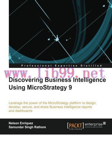 [FOX-Ebook]Discovering Business Intelligence Using MicroStrategy 9