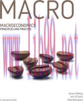[PDF]Macroeconomics: Principles and Practice, 2nd Asia-Pacific Edition [Bruce Littleboy]
