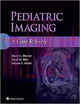 (PDF)Pediatric Imaging: A Core Review First Edition