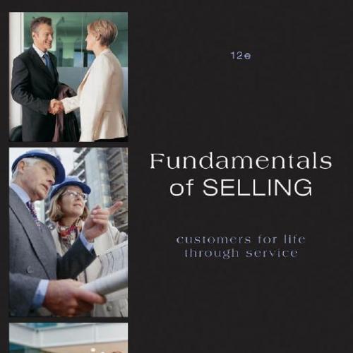 Fundamentals Of Selling Customers For Life,12e