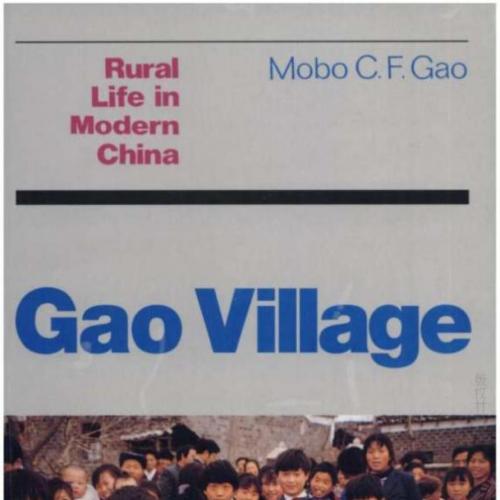Gao Village Rural Life in Modern China - Wei Zhi
