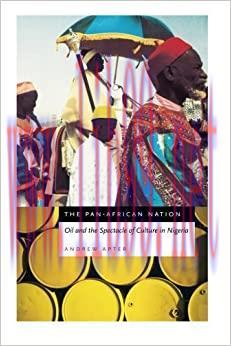 (PDF)The Pan-African Nation: Oil and the Spectacle of Culture in Nigeria 1st Edition