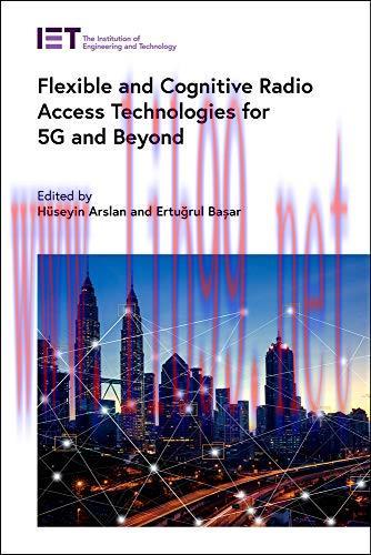 [FOX-Ebook]Flexible and Cognitive Radio Access Technologies for 5G and Beyond