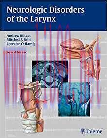 [PDF]Neurologic Disorders of the Larynx, 2e [Thieme] [2009]