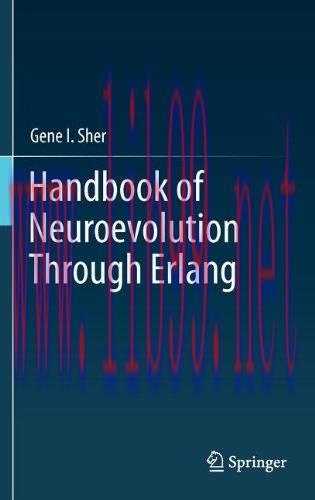 [FOX-Ebook]Handbook of Neuroevolution Through Erlang