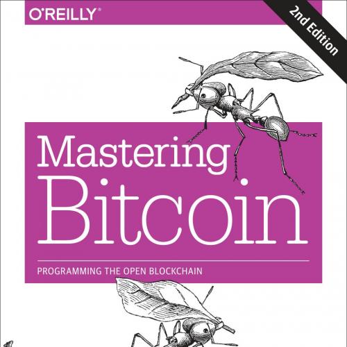 Mastering Bitcoin-Andreas M. Antonopoulos-