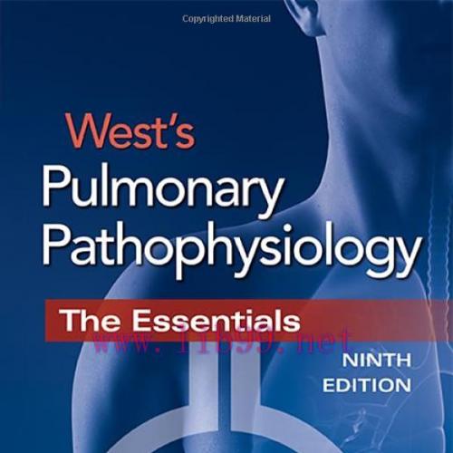 [AME]West's Pulmonary Pathophysiology, 9th Edition