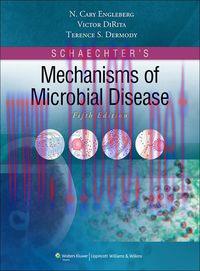 [AME]Schaechter&rsquo;s Mechanisms of Microbial Disease 5th Edition (Original PDF)