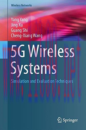 [FOX-Ebook]5G Wireless Systems: Simulation and Evaluation Techniques