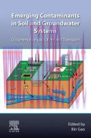 [PDF]Emerging Contaminants in Soil and Groundwater Systems