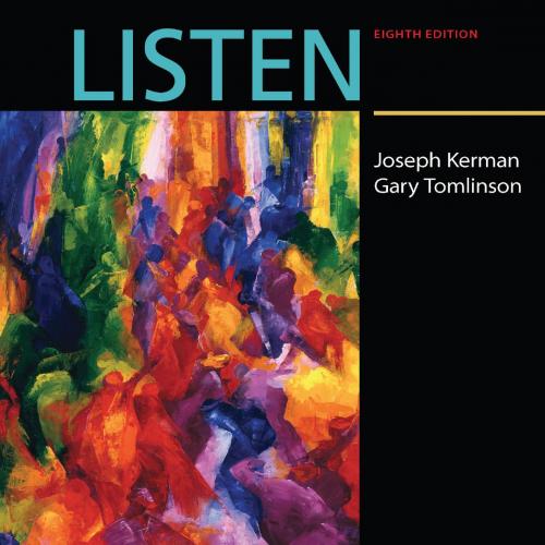Listen (Eighth Edition) 8th Edition by Joseph Kerman
