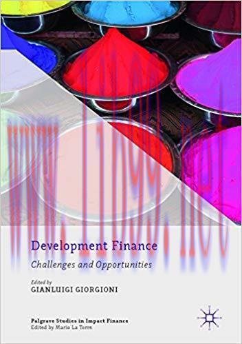 (PDF)Development Finance: Challenges and Opportunities (Palgrave Studies in Impact Finance) 1st...