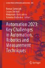 [PDF]Automation 2023: Key Challenges in Automation, Robotics and Measurement Techniques