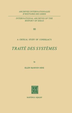 A Critical Study of Condillac&rsquo;s Trait&eacute; des Syst&egrave;mes