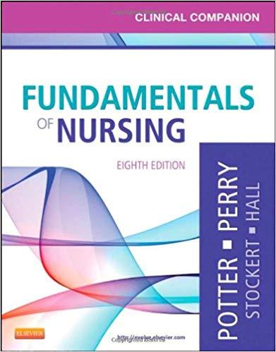 Clinical Companion for Fundamentals of Nursing 8e
