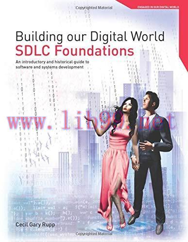 [FOX-Ebook]SDLC Foundations: An introductory and historical guide to software and systems devel...