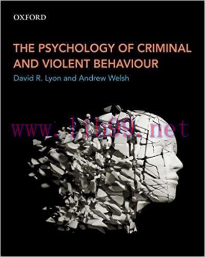 (PDF)The Psychology of Criminal and Violent Behaviour 1st Edition by David R. Lyon