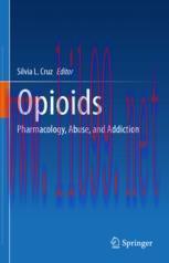 [PDF]Opioids: Pharmacology, Abuse, and Addiction