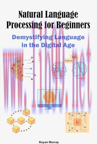[FOX-Ebook]Natural Language Processing for Beginners: Demystifying Language in the Digital Age