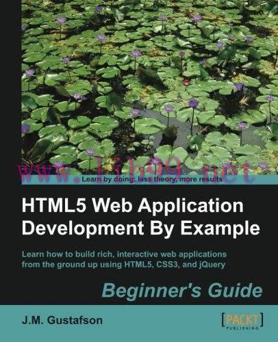 [FOX-Ebook]HTML5 Web Application Development By Example Beginner's guide