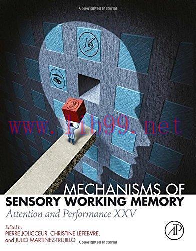 [AME]Mechanisms of Sensory Working Memory: Attention and Perfomance XXV (PDF)