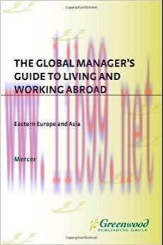 (PDF)The Global Manager&rsquo;s Guide to Living and Working Abroad: Eastern Europe and Asia