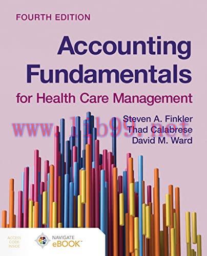 [FOX-Ebook]Accounting Fundamentals for Health Care Management, 4th Edition