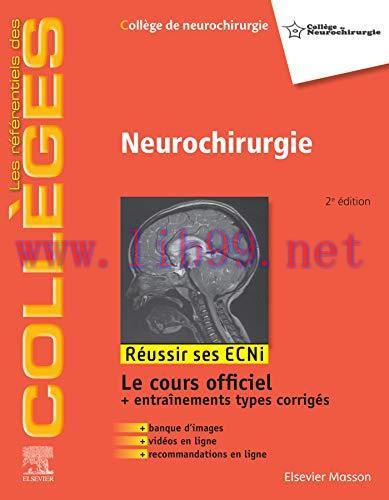 [AME]Neurochirurgie (les r&eacute;f&eacute;rentiels des coll&egrave;ges), 2e (French Edition) (EPUB)