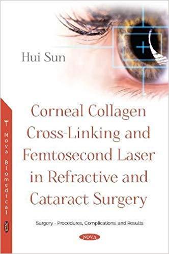 Corneal Collagen Cross-linking and Femtosecond Laser in Refractive and Cataract Surgery