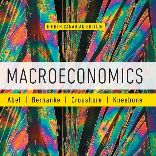Macroeconomics 8th Eighth Canadian Edition by Andrew