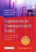 [PDF]Experimente im Chemieunterricht Band 2 : didaktisch begr&uuml;ndet ausw&auml;hlen und sicher durchf&uuml;...