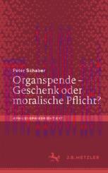 [PDF]Organspende &ndash; Geschenk oder moralische Pflicht?
