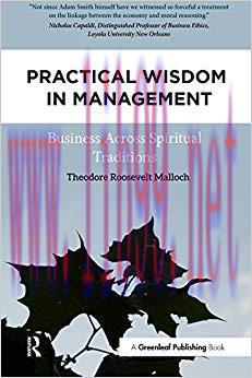 (PDF)Practical Wisdom in Management: Business Across Spiritual Traditions 1st Edition
