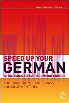 Speed up your German: Strategies to Avoid Common Errors 1st Edition,