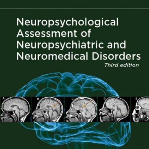 Neuropsychological Assessment of Neuropsychiatric and Neuromedical Disorders - Wei Zhi