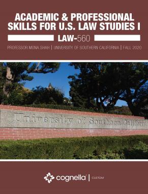 Academic and Professional Skills for U.S. Law Studies I (Cognella Course Pack Law 560)