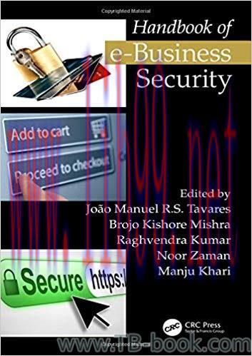 Handbook of e-Business Security 1st Edition by João Manuel R.S. Tavares 课本