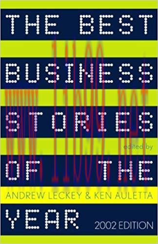 The Best Business Stories of the Year: 2002 Edition 2002 ed. Edition,