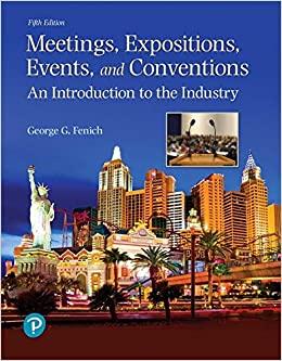 (IM)Meetings, Expositions, Events, and Conventions_ An Introduction to the Industry 5th Edition...