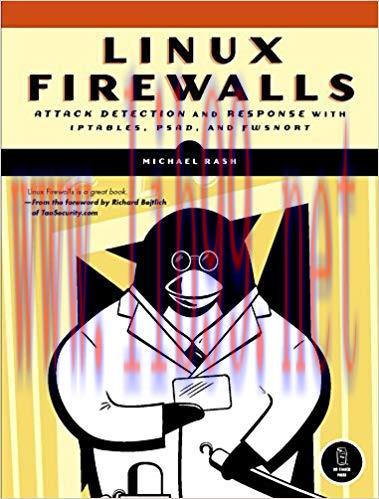 Linux Firewalls: Attack Detection and Response 1st Edition,