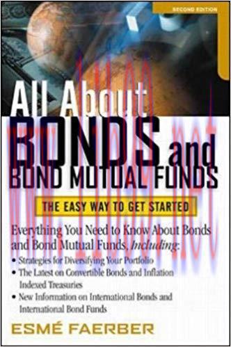 (PDF)All About Bonds and Bond Mutual Funds: The Easy Way to Get Started (All About Series) 2nd ...