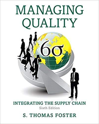 (Solution Manual)Managing Quality Integrating the Supply Chain 6th Edition by Foster.zip