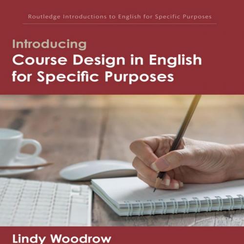 Introducing Course Design in English for Specific Purposes (Routledge Introductions to English ...